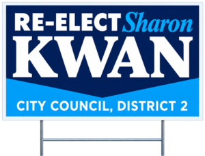 Re-elect Sharon Kwan yard sign.
